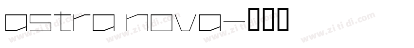 astra nova字体转换
